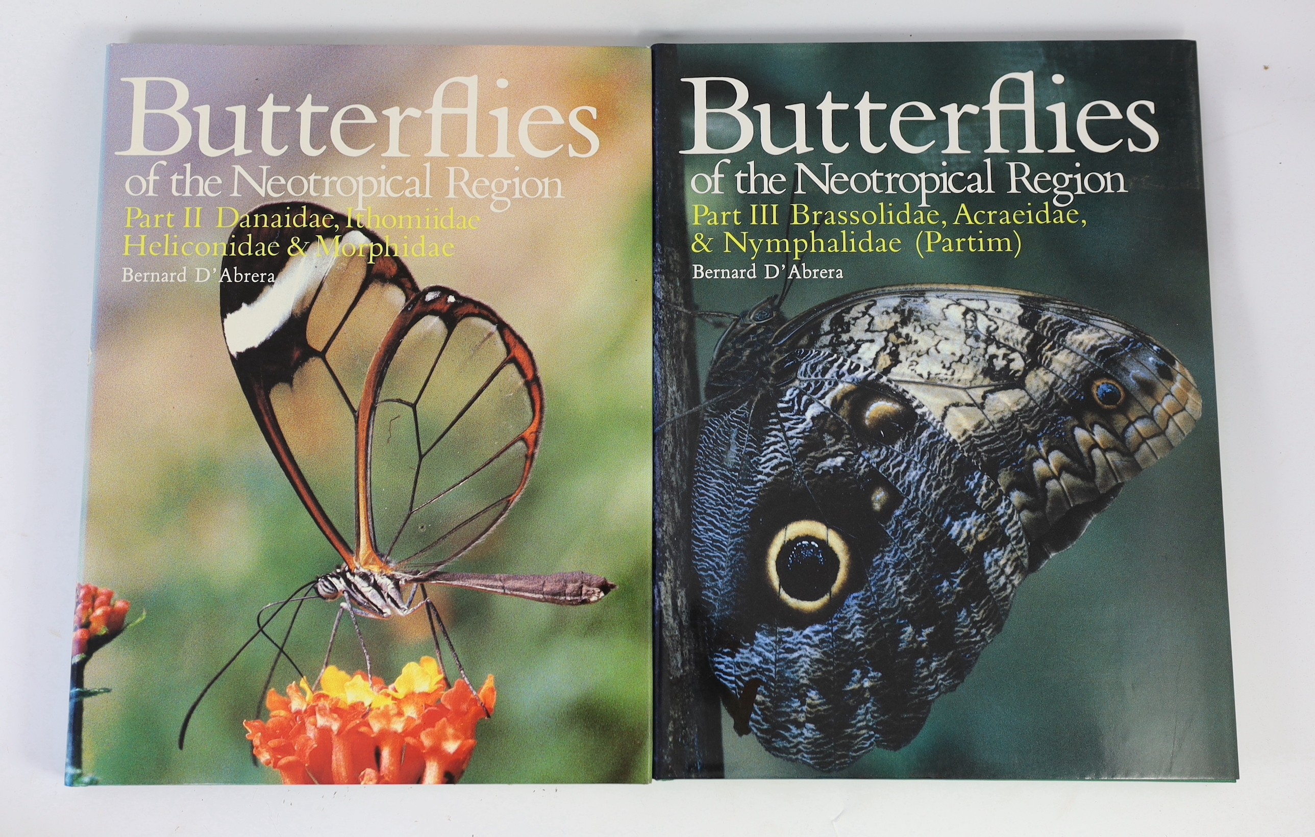 D’Abrera, Bernard F.R.E.S - 7 works - Butterflies of the Neotropical Region, in 4 vols, parts 1-4, folio, cloth in d/j’s, Hill House/Lansdowne Ptess, Melbourne, 1981-87; Birdwing Butterflies of the World, with d/j, in sl